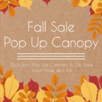 Fall Sale! Pop Up Canopy On Sale Now, Up To 31%Off